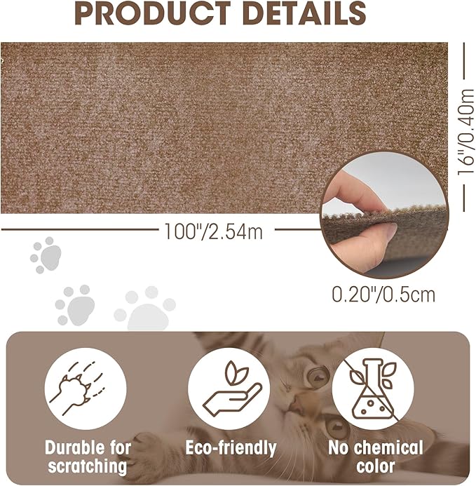 Cat Scratching Mat, 100"x16" Self-Adhesive Carpet Mat Trimmable Replacement for Cat Tree, Cat Wall Shelves, Cat Scratching Post, TanoFalo DIY Couch Furniture Protector (Brown)