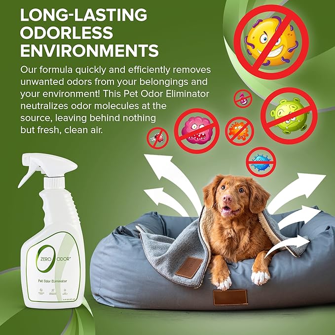 Zero Odor - Pet Eliminator Permanently Eliminate Air & Surface Odors – Patented Molecular Technology Best For Carpet, Furniture, Beds Smell Great Again (Over 400 Sprays Per Bottle)